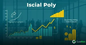 Política Fiscal e Seus Impactos na Economia: O Que Você Precisa Saber